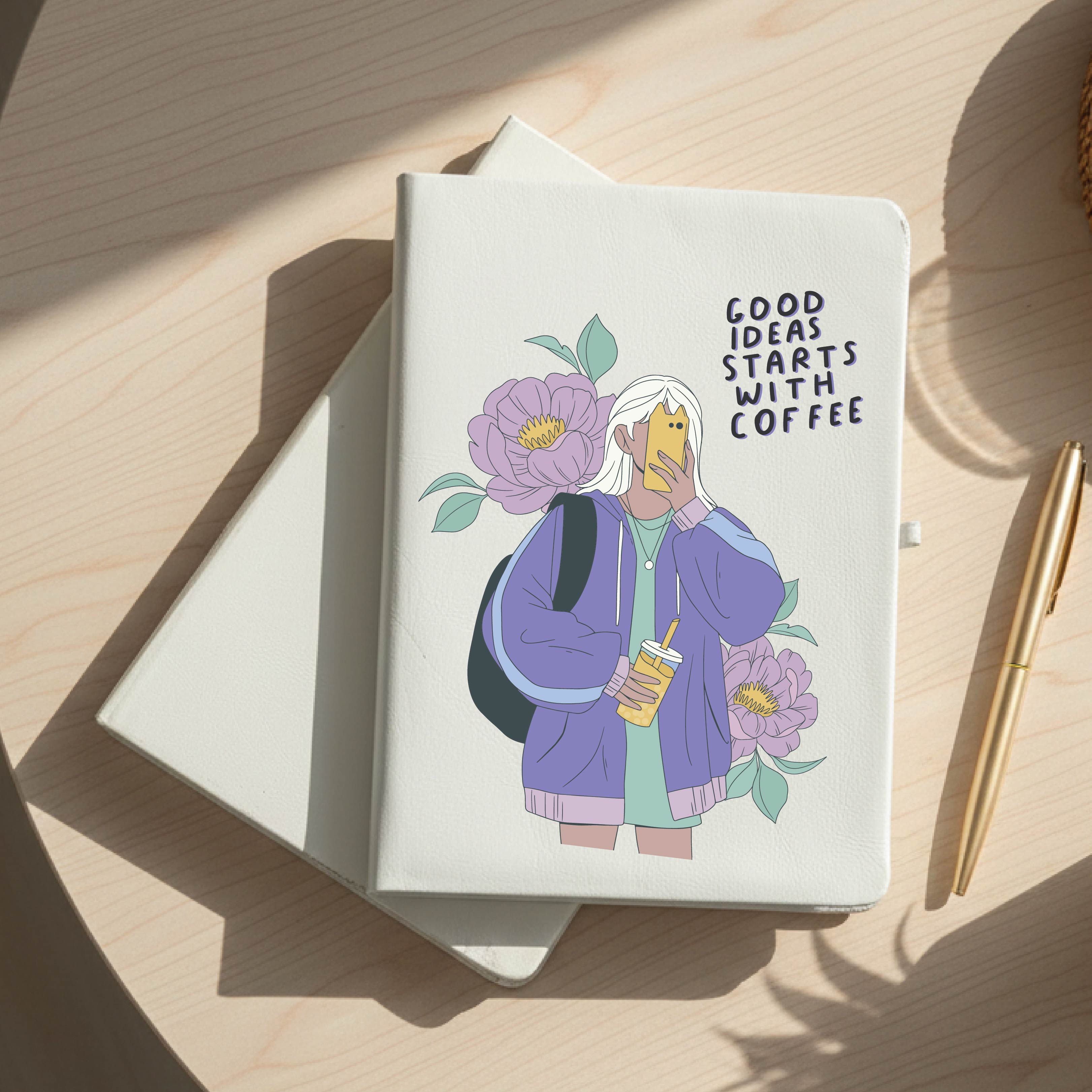 Good Ideas Start with Coffee Diary