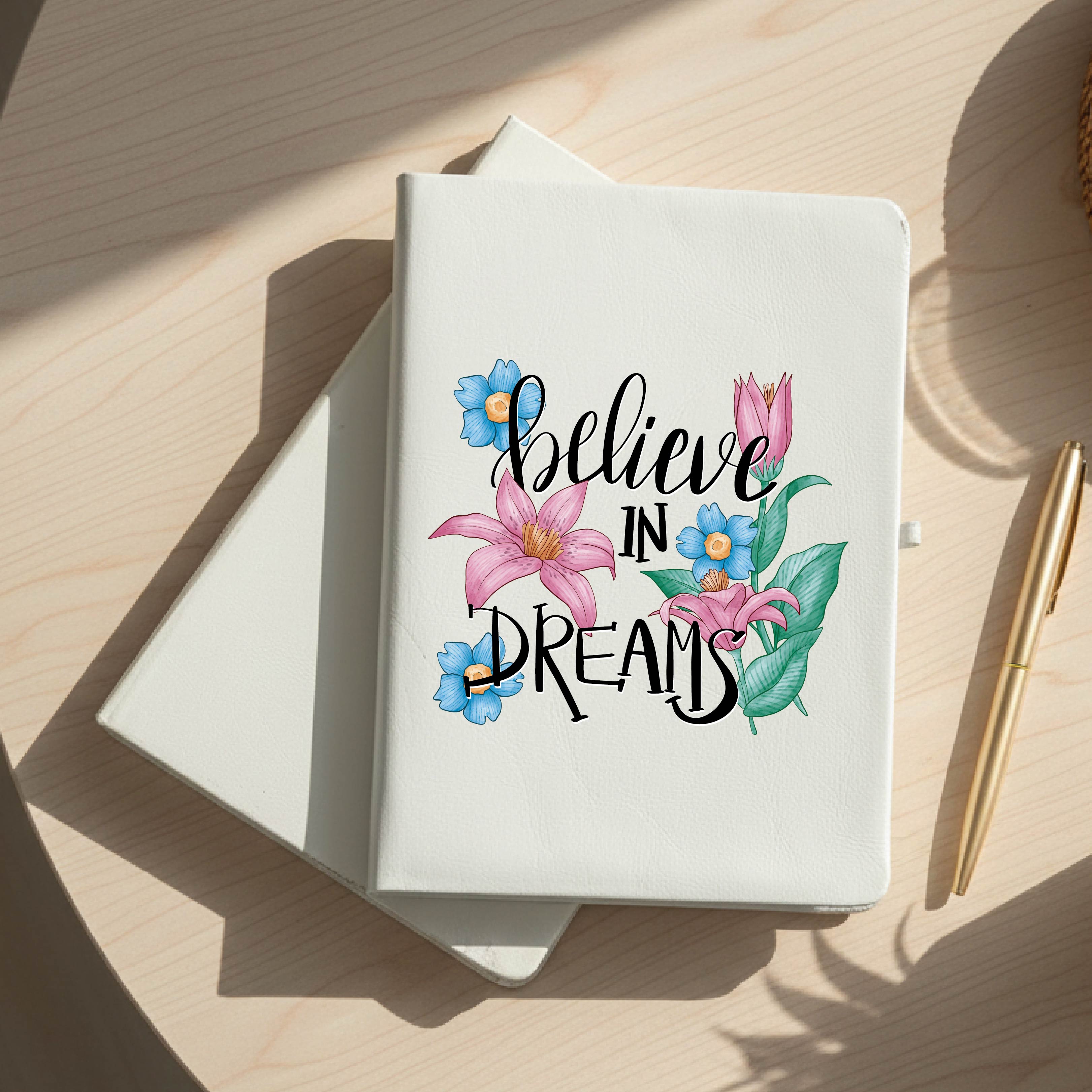 Believe in Dreams Diary